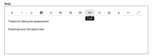 Adding Your Report to Your Questionnaire - insert link in email template