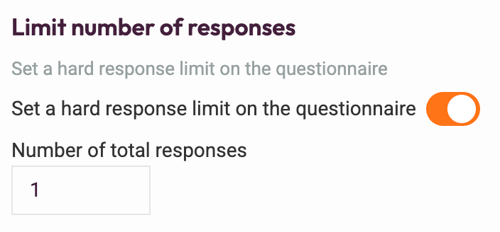 Limit the Responses of Your Questionnaire - hard limit
